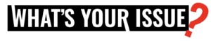 What's Your Issue podcast